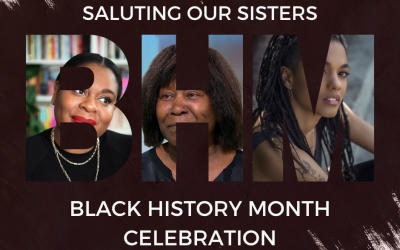 Black history month celebrating our sisters in arts and culture